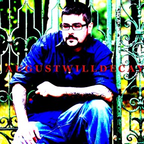 AUGUST WILL DECAY PHOTO SQUARE WITH TEXT copy