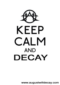 keep calm and decay